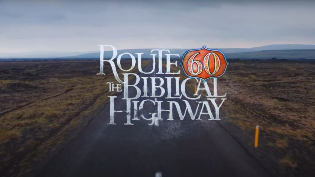 Route 60: The Biblical Highway film"
